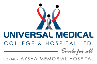 Universal Medical College & Hospital Ltd. (Ex Aysha Memorial Specialised Hospital Pvt. Ltd.)
